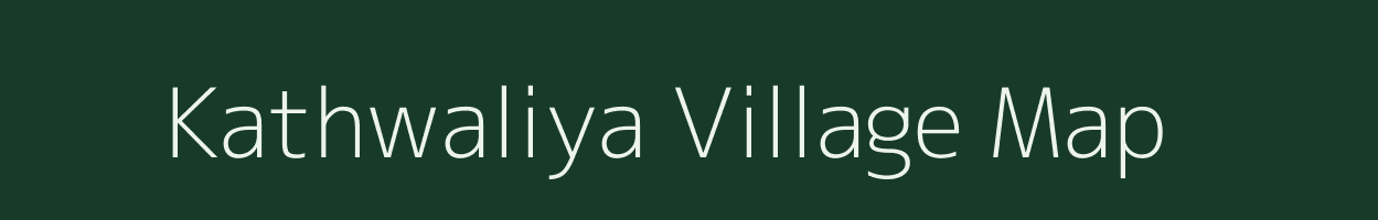 Kathwaliya village map in Uttar Pradesh