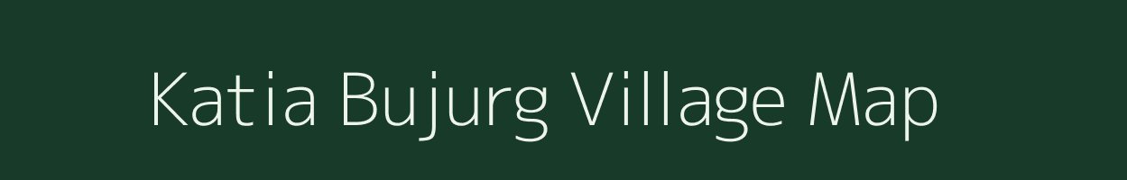 Katia Bujurg village map in Uttar Pradesh