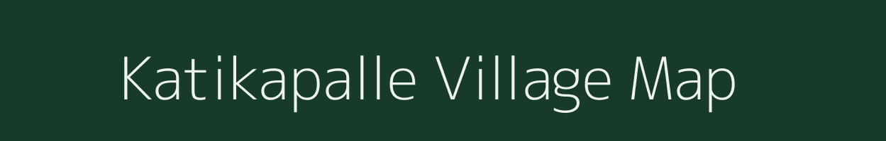 Katikapalle village map in Andhra Pradesh