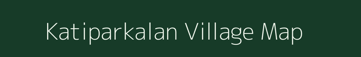 Katiparkalan village map in Madhya Pradesh