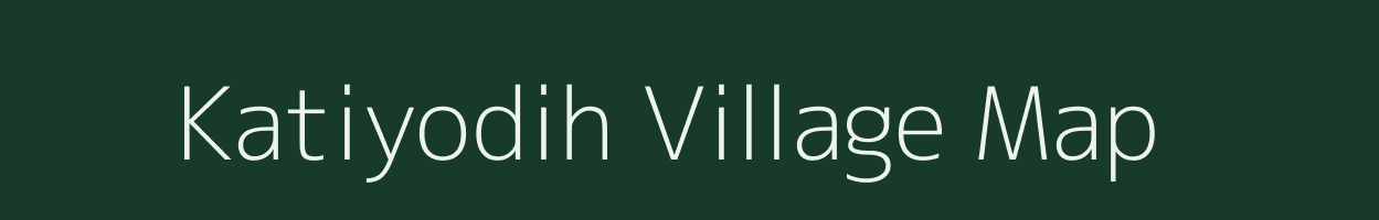 Katiyodih village map in Jharkhand