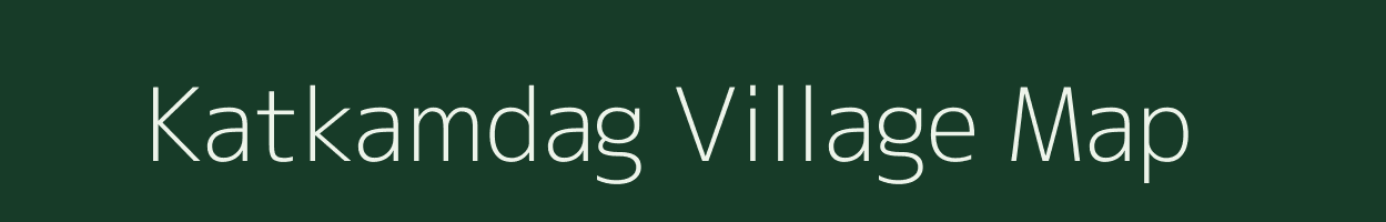 Katkamdag village map in Jharkhand