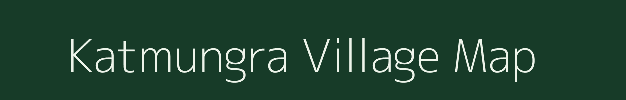 Katmungra village map in Bihar