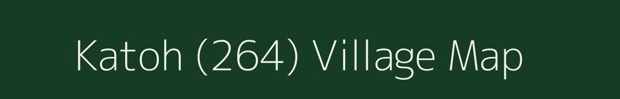 Katoh (264) village map in Himachal Pradesh