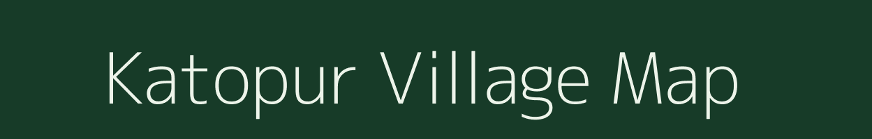 Katopur village map in Uttar Pradesh