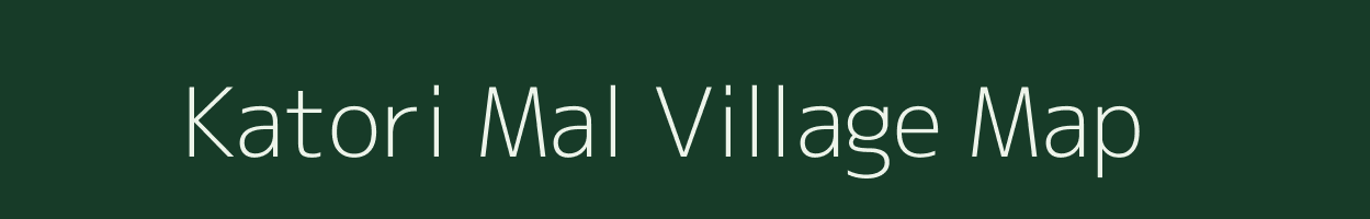 Katori Mal village map in Madhya Pradesh