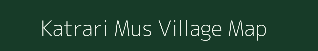 Katrari Mus village map in Uttar Pradesh