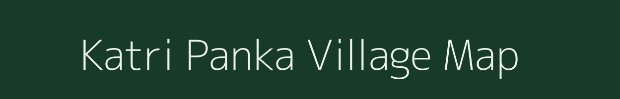 Katri Panka village map in Uttar Pradesh