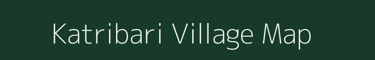 Katribari village map in Assam