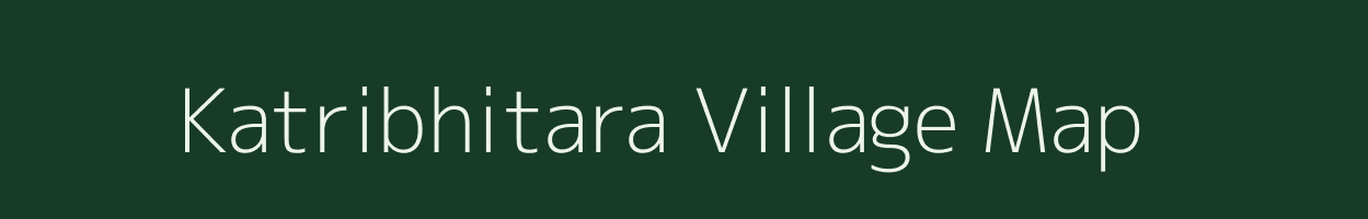 Katribhitara village map in Uttar Pradesh