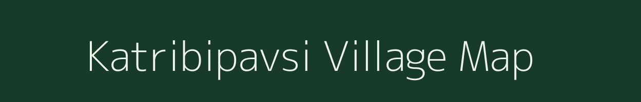 Katribipavsi village map in Uttar Pradesh