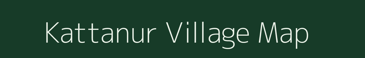 Kattanur village map in Tamil Nadu