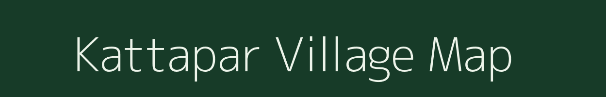 Kattapar village map in Chhattisgarh