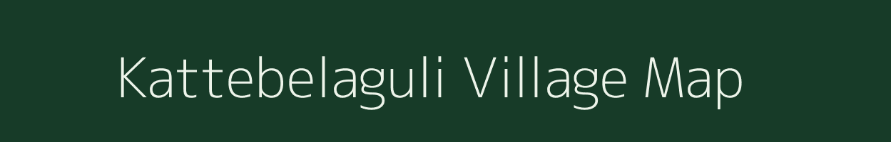 Kattebelaguli village map in Karnataka