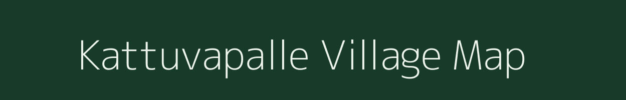 Kattuvapalle village map in Andhra Pradesh