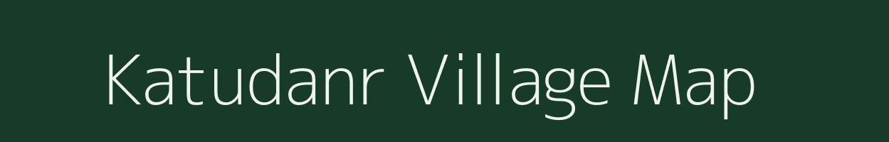 Katudanr village map in Bihar