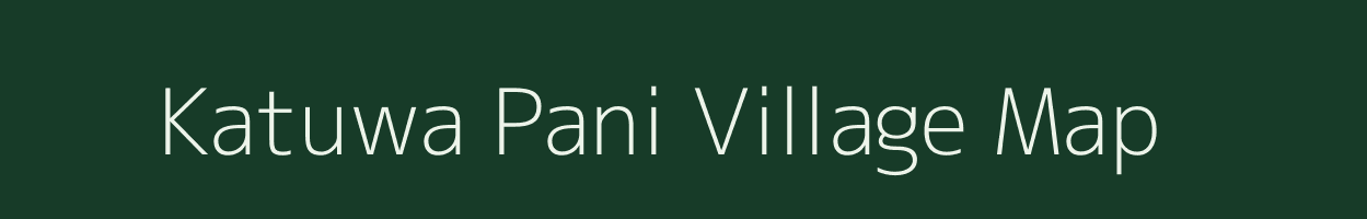 Katuwa Pani village map in Uttarakhand