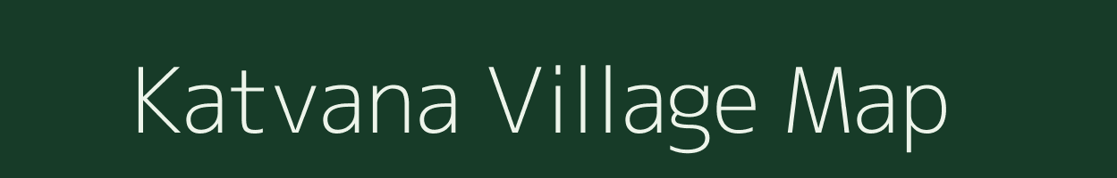 Katvana village map in Gujarat