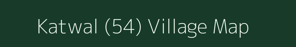 Katwal (54) village map in Haryana