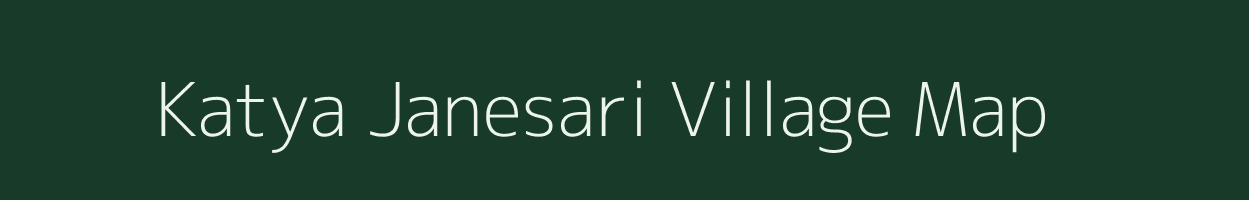 Katya Janesari village map in Uttar Pradesh