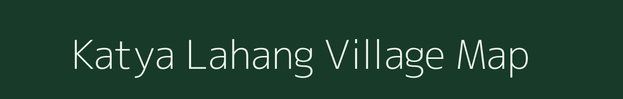 Katya Lahang village map in Uttar Pradesh