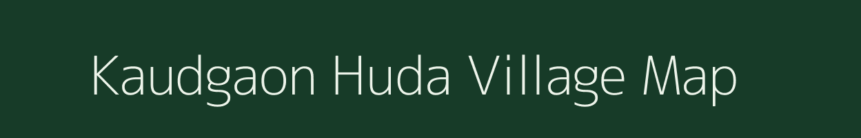 Kaudgaon Huda village map in Maharashtra