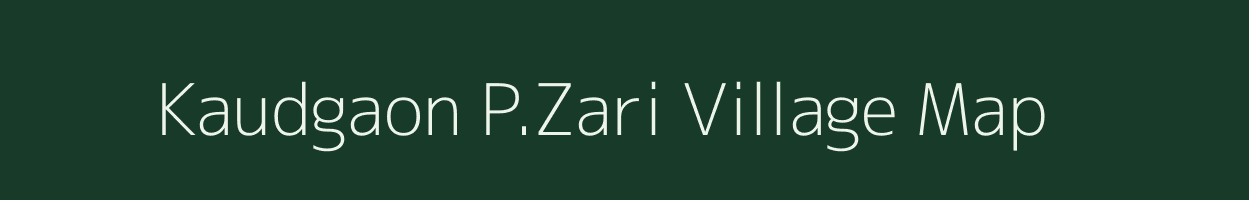 Kaudgaon P.Zari village map in Maharashtra