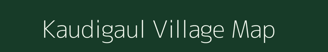 Kaudigaul village map in Madhya Pradesh