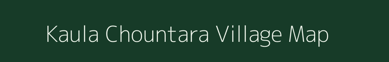 Kaula Chountara village map in Uttarakhand