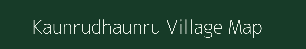 Kaunrudhaunru village map in Bihar