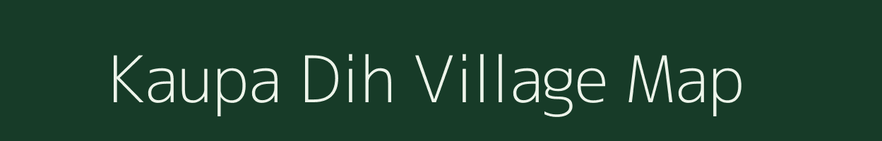 Kaupa Dih village map in Bihar