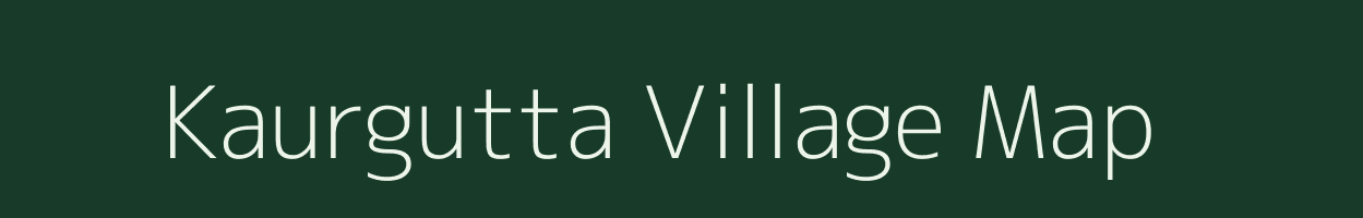 Kaurgutta village map in Chhattisgarh