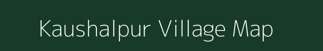 Kaushalpur village map in Uttar Pradesh