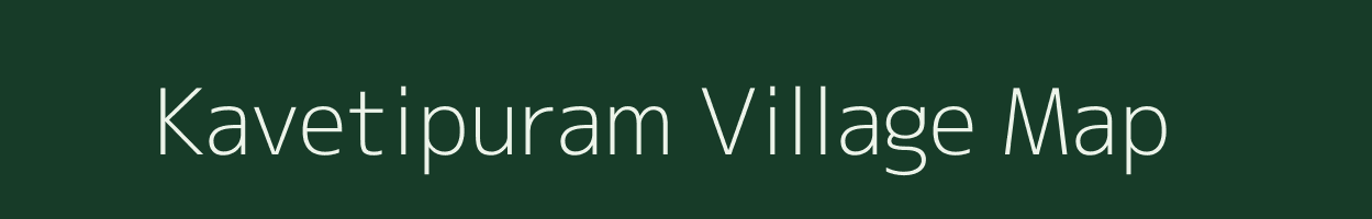 Kavetipuram village map in Andhra Pradesh