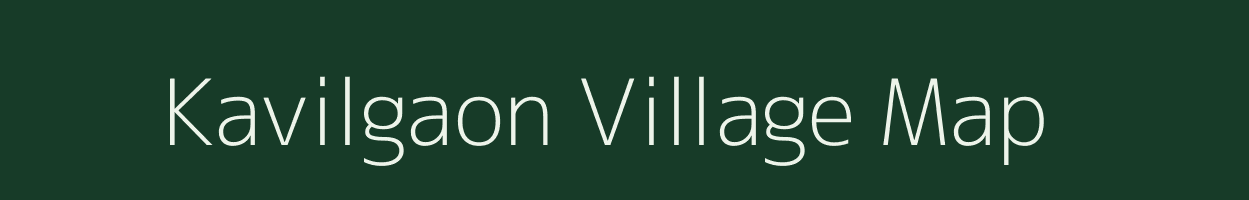 Kavilgaon village map in Maharashtra