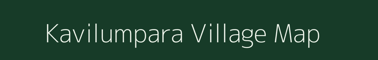 Kavilumpara village map in Kerala