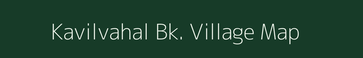 Kavilvahal Bk. village map in Maharashtra