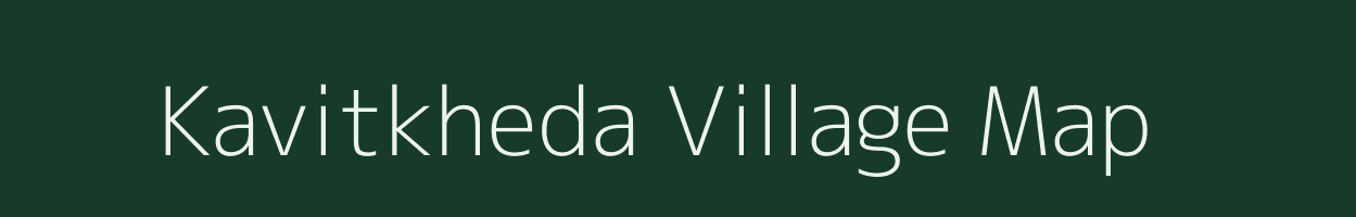 Kavitkheda village map in Maharashtra