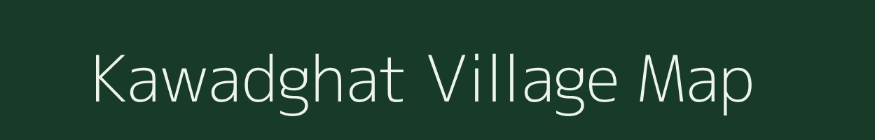 Kawadghat village map in Maharashtra