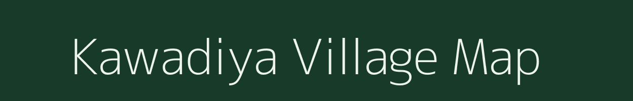 Kawadiya village map in Madhya Pradesh