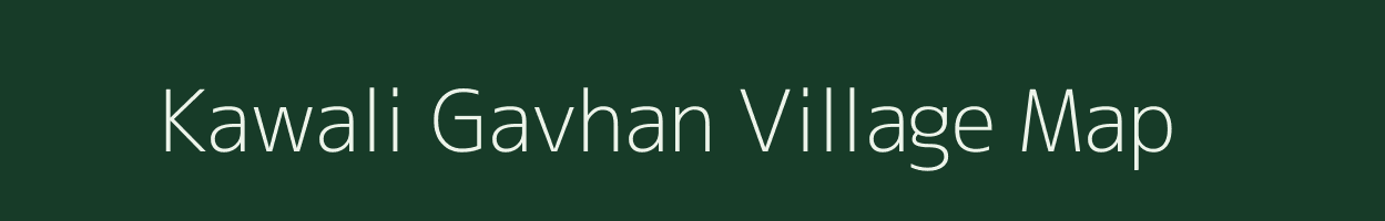 Kawali Gavhan village map in Maharashtra