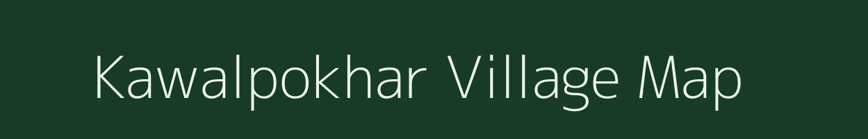 Kawalpokhar village map in Bihar