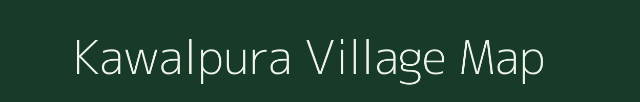 Kawalpura village map in Bihar