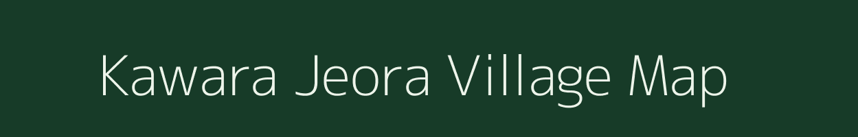 Kawara Jeora village map in Chhattisgarh