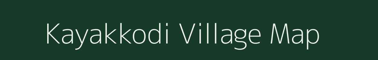 Kayakkodi village map in Kerala