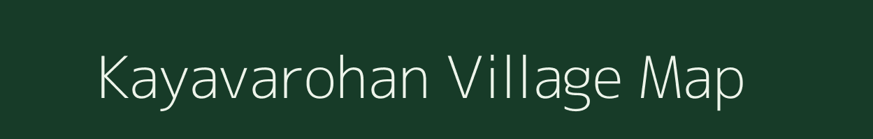 Kayavarohan village map in Gujarat