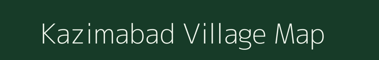 Kazimabad village map in Uttar Pradesh