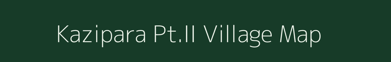 Kazipara Pt.II village map in Assam