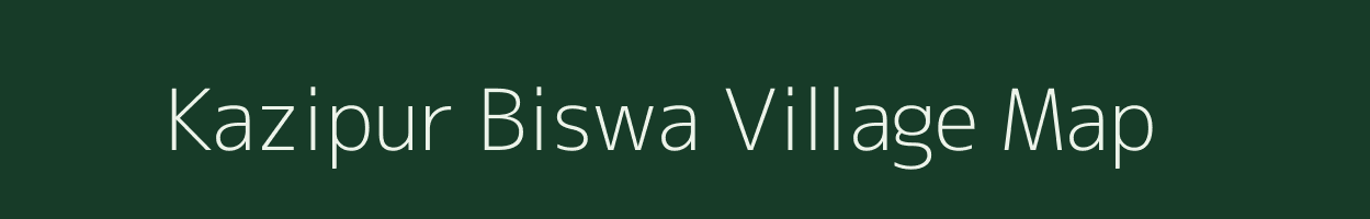 Kazipur Biswa village map in Uttar Pradesh