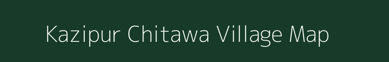 Kazipur Chitawa village map in Uttar Pradesh